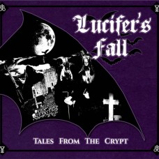 LUCIFER'S FALL - Tales From The Crypt (2018) CDdigi